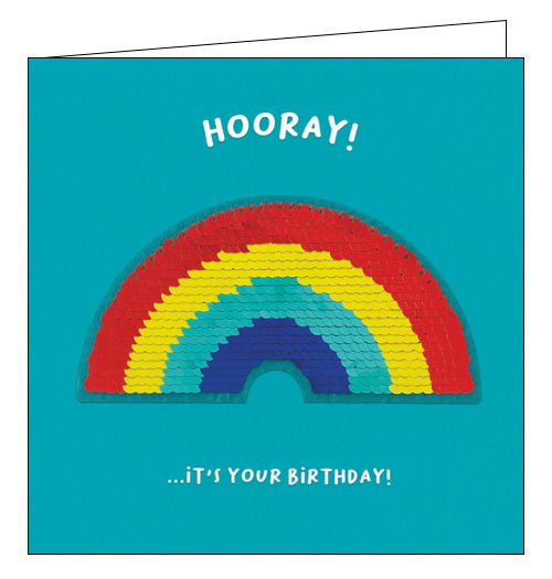 A card and a gift in one! This card features a rainbow sequin patch that can be removed and added to bags, jackets and more. The text on the front of the card reads 