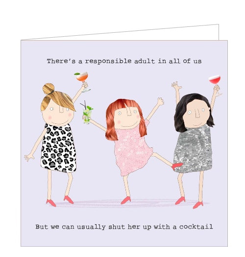 This birthday card from Rosie Made a Thing featuers one of Rosie's unmistakably witty and charming illustrations showing three woman dancing in party frocks - without spilling a drop of their drinks! The caption on the front of the card reads 