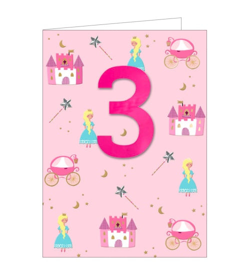 This 3rd birthday card is decorated with a repeating pattern of tiny princesses, carriages, castles and embellished magic wands. A large metallic pink '3' stands out from the background.