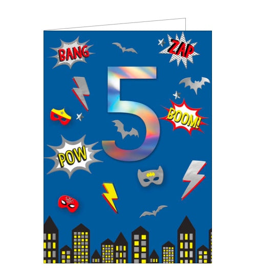 This 5th birthday card is decorated with a city horizon at night, with bats, masks, stars and comic-book onomatopoeia. A large metallic silver '5' stands out from the background.