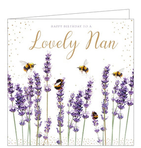 This lovely birthday card for a special nan is decorated with detail from an artwork by Sarah Reilly showing bumble bees buzzing around stalks of lavender flowers. Gold text on the front of the card reads "Happy Birthday to a Lovely Nan".