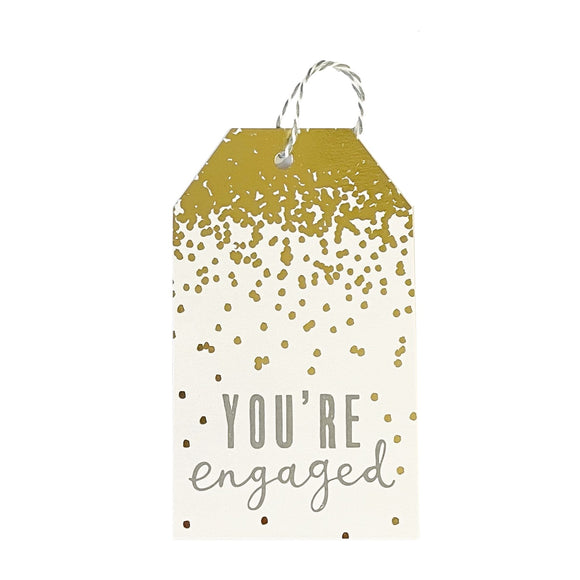 You're Engaged - single gift tag