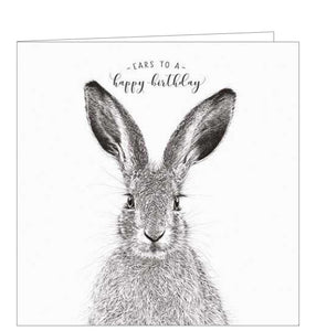 This sweet birthday card from Pigment Production's Life in Pencil card range is decorated with a black and white sketch of a hare. The caption on the front of the card reads "Ears to a Happy birthday".