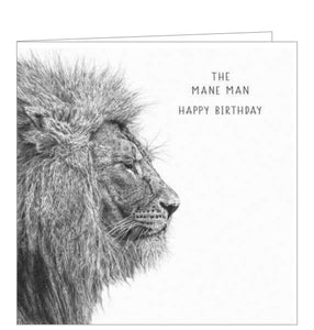 This birthday card from Pigment Production's Life in Pencil card range is decorated with a black and white sketch of a lion's head and mane. The caption on the front of the card reads "The Mane Man...Happy Birthday".