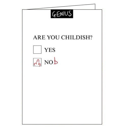 Are you Childish - blank card