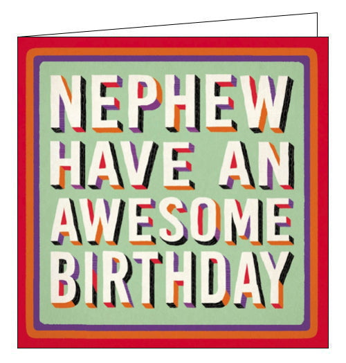 This birthday card for a special nephew is decorated with bold text, with colourful shadows, that reads 