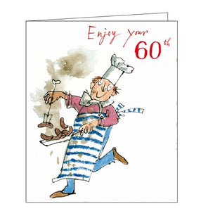 Fantastic, bright and witty 60th Birthday card featuring the artwork of Quentin Blake. Blake's illustrations are instantly recognisable and loved by all due to his long association with the stories of Roald Dahl.  This 60th birthday card shows a man in a chef's hat and apron barbecuing sausages. The text on the front of the card reads "Enjoy your 60th".