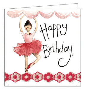 Part of Alex Clark's Sparkle greeting card collection, this Birthday card is decorated with a ballerina, in pink tutu and ballet slippers, striking a pose. The text on the front of the card reads "Happy Birthday x".