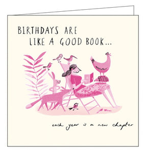 Woodmansterne birthdays are like a good book each year is a new chapter birthday card