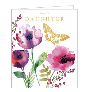 This elegant birthday card for a special daughter is decorated with richly coloured watercolour flowers - being visited by a metallic gold butterfly. Gold text on the front of the card reads "lovely daughter".