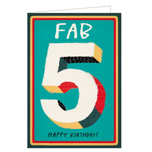  This 5th birthday card is decorated with text that reads "Fab 5...Happy Birthday!"
