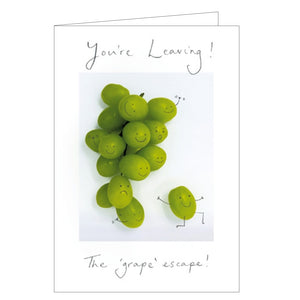 This witty leaving card is decorated with a bunch of grapes - all with smiley faces - waving as a grape runs away. The text on the front of the card reads "You're leaving....The 'grape' escape!"