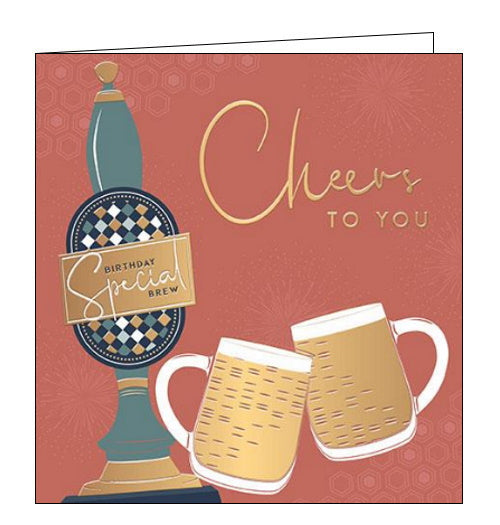 Cheers to you - Birthday card