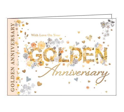 With Love On Your Golden Anniversary - Anniversary CardYellow and gold text on the front of this 50th wedding anniversary card reads 
