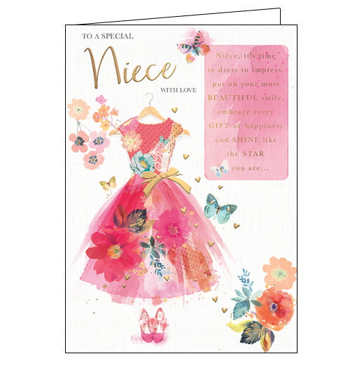 This lovely birthday card for a special Niece is decorated with a gorgeous pink dress and matching heels. The dress is decorated with flowers, and blue and gold butterflies flutter around it. The text on the front of the card reads 