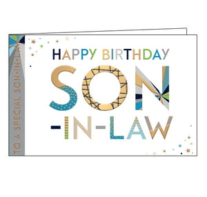 This birthday card for a special son in law is decorated with large, blue green and gold, geometric patterned text that reads "HAPPY BIRTHDAY SON -IN-LAW".