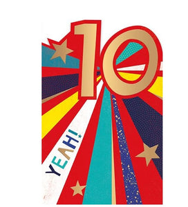 This 10th birthday card is decorated with radiating lines in shades of red, blue and yellow, and scattered with golden stars. The text on the front of the card reads "10 Yeah!"