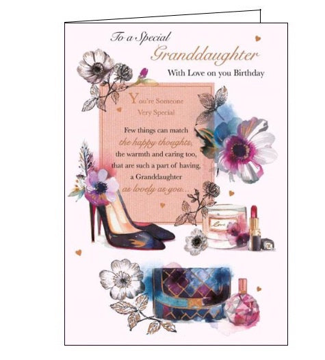 This Birthday card for a very special Granddaughter is decorated with richly-coloured handbags, shoes and makeup, adorned with flowers. The text on the front of this card reads 
