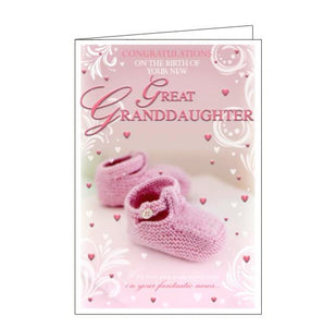 This card to celebrate a new baby Great-Granddaughter is decorated with pair of pink knitted booties. Metallic pink text on the front of the card reads "Congratulations on the birth of your new Great-Granddaughter...with love and congratulations on your fantastic news..."