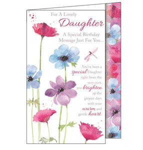 This lovely birthday card for a special daughter is decorated with a pink dragonfly flitting around colourful flowers. The text on the front of the card reads "For a Lovely Daughter...A special Birthday message Just For You...You've been a Special Daughter right from the very start, you brighten up the greyest days with your warm and gentle heart".