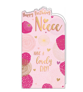 This birthday card for a special niece is decorated with gold, pink, purple and white hearts and confetti. Gold text on the front of the card reads "Happy Birthday Niece...have a lovely day!"
